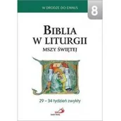 Religia i religioznawstwo - zbiorowa Praca Biblia w liturgii Mszy Świętej. 29-34 tydz. zwykły - miniaturka - grafika 1