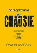 E-booki - biznes i ekonomia - Zarządzanie w chaosie czyli sukces w biznesie zaczyna się na literę Z: zaufanie, zespół, zaangażowanie, zmiana, zwinność - miniaturka - grafika 1