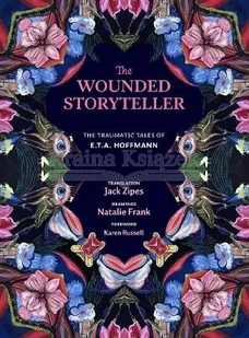 The Wounded Storyteller: The Traumatic Tales of E. T. A. Hoffmann - Pozostałe książki - miniaturka - grafika 1