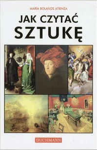 Jak czytać sztukę - Książki o kulturze i sztuce - miniaturka - grafika 1