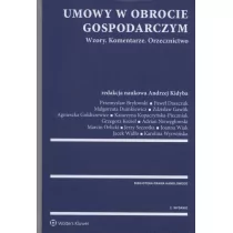 Kidyba Andrzej, Niewęgłowski Adrian, Orlicki Marci Umowy w obrocie gospodarczym. Wzory. Komentarze. Orzecznictwo - dostępny od ręki, natychmiastowa wysyłka