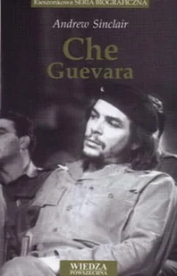 Che Guevara - Biografie i autobiografie - miniaturka - grafika 1