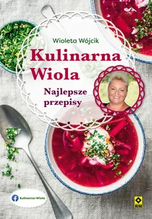 Kulinarna Wiola Najlepsze przepisy - E-booki - nauka - miniaturka - grafika 2