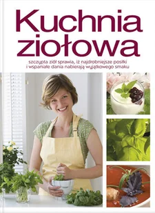 Kuchnia Ziołowa - Książki kucharskie - miniaturka - grafika 1