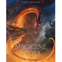 Galeria Książki Magiczne istoty - Simon Holland - Fantasy - miniaturka - grafika 2