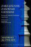 Zarządzanie - Zarządzanie zasobami ludzkimi Materiały do ćwiczeń - Wydawnictwo Naukowe PWN - miniaturka - grafika 1