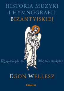 Historia Muzyki i Hymnografii Bizantyjskiej - Historia świata - miniaturka - grafika 1