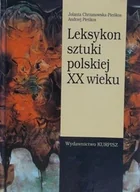 Książki o kulturze i sztuce - Leksykon sztuki polskiej XX wieku - miniaturka - grafika 1