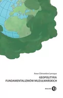 Podręczniki dla szkół wyższych - Dialog Geopolityka fundamentalizmów muzułmańskich - Larroque Anne-Clémentine - miniaturka - grafika 1