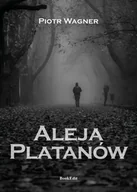 Klasyka - Aleja Platanów - Piotr Wagner - książka - miniaturka - grafika 1