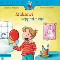 Literatura popularno naukowa dla młodzieży - Maksowi wypada ząb Mądra Mysz - miniaturka - grafika 1