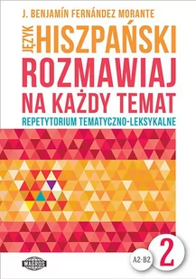 WAGROS Język hiszpański Rozmawiaj na każdy temat 2 - Benjamin Fernandez Morante - Książki do nauki języka hiszpańskiego - miniaturka - grafika 1