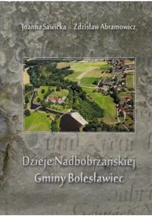 Dzieje Nadbobrzańskiej Gminy Bolesławiec - Archeologia - miniaturka - grafika 1