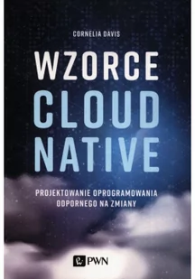 Wzorce Cloud Native Davies Cornelia - Nauka - miniaturka - grafika 2