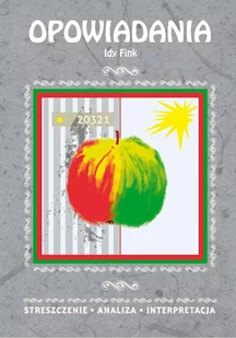 Opowiadania Idy Fink. Streszczenie, analiza, interpretacja - E-booki - lektury - miniaturka - grafika 1