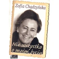 Biografie i autobiografie - Nie wszystko o moim życiu Używana - miniaturka - grafika 1