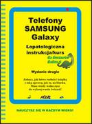 Telefony SAMSUNG Galaxy. Instrukcja obsługi