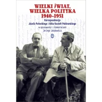 Wydawnictwo Literackie Józef Potocki, Alik Koziełł-Poklewski Wielki świat. Wielka polityka 1940-1951