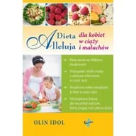 Diety, zdrowe żywienie - Vocatio Oficyna Wydawnicza Dieta Alleluja dla kobiet w ciąży i maluchów - Idol Olin - miniaturka - grafika 1