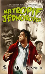 Na Tropie Jednorożca - Horror, fantastyka grozy - miniaturka - grafika 1