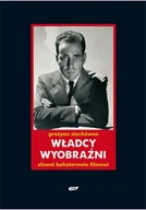 Felietony i reportaże - Władcy wyobraźni Sławni bohaterowie filmowi - miniaturka - grafika 1