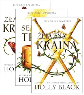 Pakiet Elfy ziemi i powietrza. Tomy 1-3 Zła królowa, Serce Trolla, Żelazna Kraina - Holly Black - książka - Fantasy - miniaturka - grafika 1