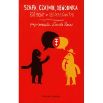 Oficyna Gdańska Szafa, czajnik, obwodnica - Dorota Karaś - Wywiady - miniaturka - grafika 1