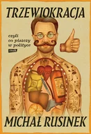 Felietony i reportaże - Trzewiokracja, czyli co tam piszczy w polityce - miniaturka - grafika 1