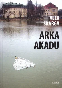 ASTRUM Arka Akadu - Alek Skarga - Poezja - miniaturka - grafika 2