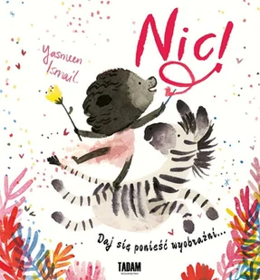 Nic! Yasmeen Ismail - Powieści i opowiadania - miniaturka - grafika 1