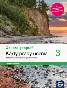 NOWA ERA Geografia LO 3 Oblicza geografii KP ZP 2021 NE - Katarzyna Maciążek - Podręczniki dla liceum - miniaturka - grafika 1