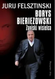 Prószyński Borys Bieriezowski Zapiski wisielca - Felsztinski Jurij - Felietony i reportaże - miniaturka - grafika 2
