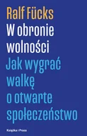 Polityka i politologia - W obronie wolności Ralf Fucks - miniaturka - grafika 1