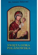 Religia i religioznawstwo - Święta Góra Polanowska - miniaturka - grafika 1