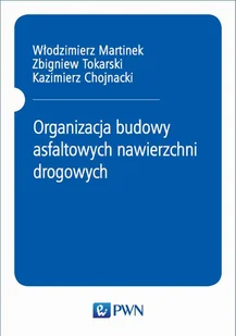 Organizacja budowy asfaltowych nawierzchni drogowych - Technika - miniaturka - grafika 1