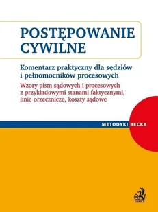 Postępowanie cywilne. Komentarz praktyczny dla sędziów i pełnomocników procesowych - Prawo - miniaturka - grafika 1