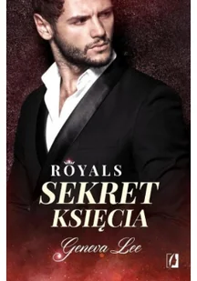 Geneva Lee Royals Tom 2 Sekret księcia - Proza obcojęzyczna - miniaturka - grafika 2