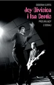 Książki o kulturze i sztuce - Joy Division i Ian Curtis. Przejmujący z oddali - miniaturka - grafika 1