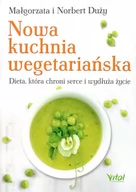 Zdrowie - poradniki - VITAL  STUDIO ASTROPSYCHOLOGII  Nowa kuchnia wegetariańska Dieta, która chroni serce i wydłuża życie (wyd. 2019) Duży Małgorzata, Duży Norbert - miniaturka - grafika 1