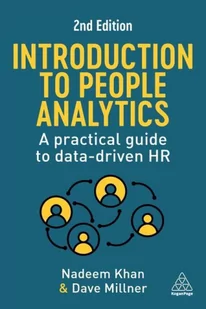 Introduction to People Analytics: A Practical Guide to Data-Driven HR - Pozostałe książki - miniaturka - grafika 1