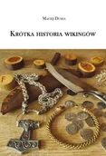Historia świata - Krótka historia wikingów Dusza Maciej - miniaturka - grafika 1