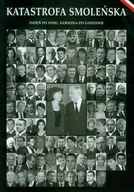 Historia Polski - Katastrofa smoleńska. Dzień po dniu, godzina po godzinie - miniaturka - grafika 1