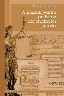 Polskie Towarzystwo Tomasza z Akwinu W poszukiwaniu podstaw racjonalności prawa Katarzyna Stępień - Filozofia i socjologia - miniaturka - grafika 2