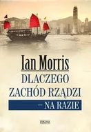 Historia Polski - Zysk i S-ka Dlaczego Zachód rządzi - na razie - Ian Morris - miniaturka - grafika 1