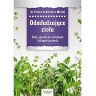 Ezoteryka - Vital Odmładzające zioła. Twój sposób na witalność i długowieczność - Teresa Lewkowicz-Mosiej - miniaturka - grafika 1