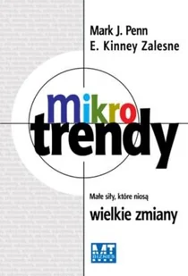 Mikrotrendy. Małe Siły, które Niosą Wielkie Zmiany - Ekonomia - miniaturka - grafika 1