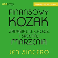 Audiobooki - biznes i ekonomia - Finansowy kozak. Zarabiaj, ile chcesz i spełniaj marzenia Jen Sincero - miniaturka - grafika 1