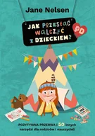 E-booki - poradniki - Jak przestać walczyć z dzieckiem? - miniaturka - grafika 1