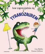 Powieści i opowiadania - Ivar Zaprzyjaźnia Się Z Tyranozaurem Wyd 2 Lisa Bjarbo - miniaturka - grafika 1