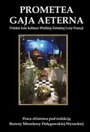 Historia Polski - Prometea. Gaja Aeterna. Polskie loże kobiece... - red Bożena Mirosława Dołęgowska-Wysocka - książka - miniaturka - grafika 1